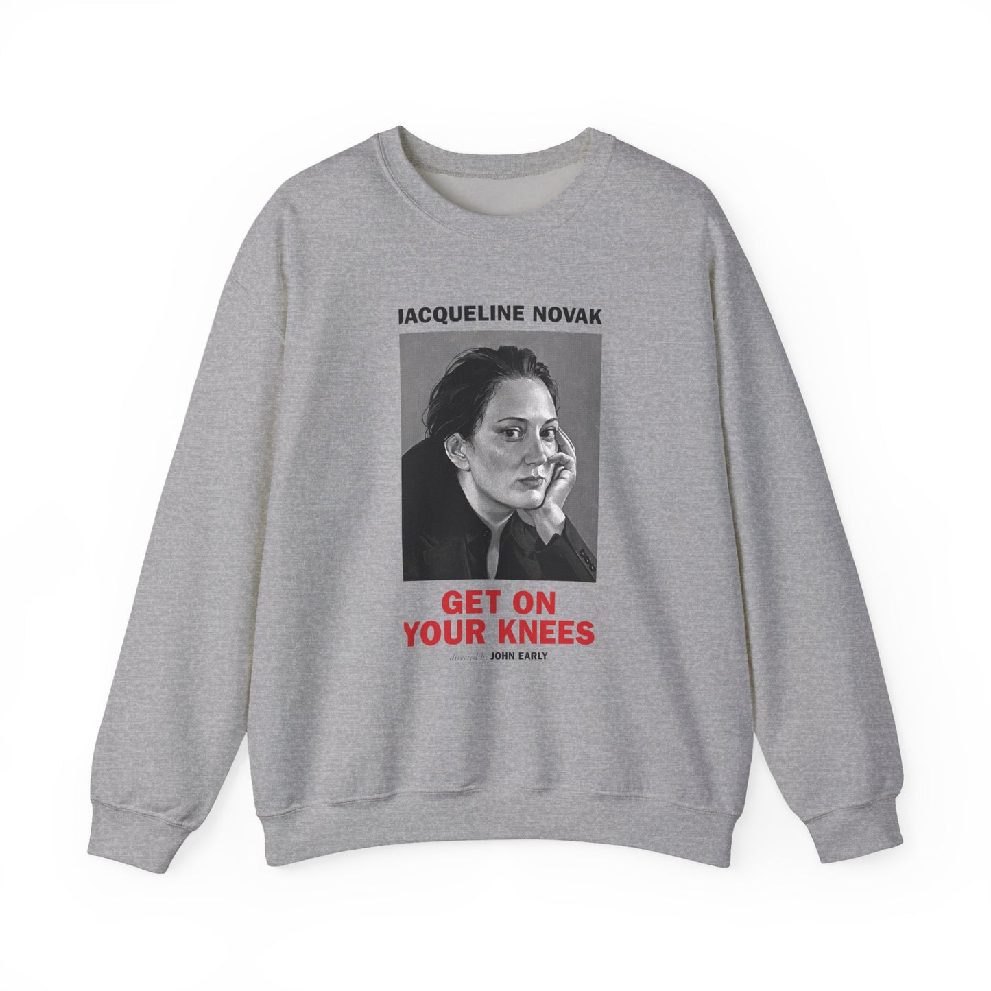 Crewneck Sweatshirt — Jacqueline Novak "Get On Your Knees" Portrait Graphic