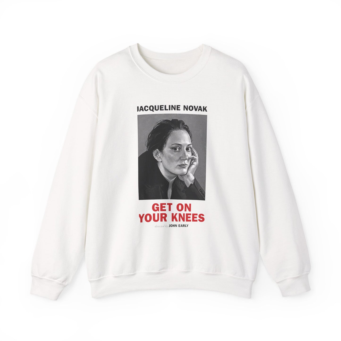 Crewneck Sweatshirt — Jacqueline Novak "Get On Your Knees" Portrait Graphic