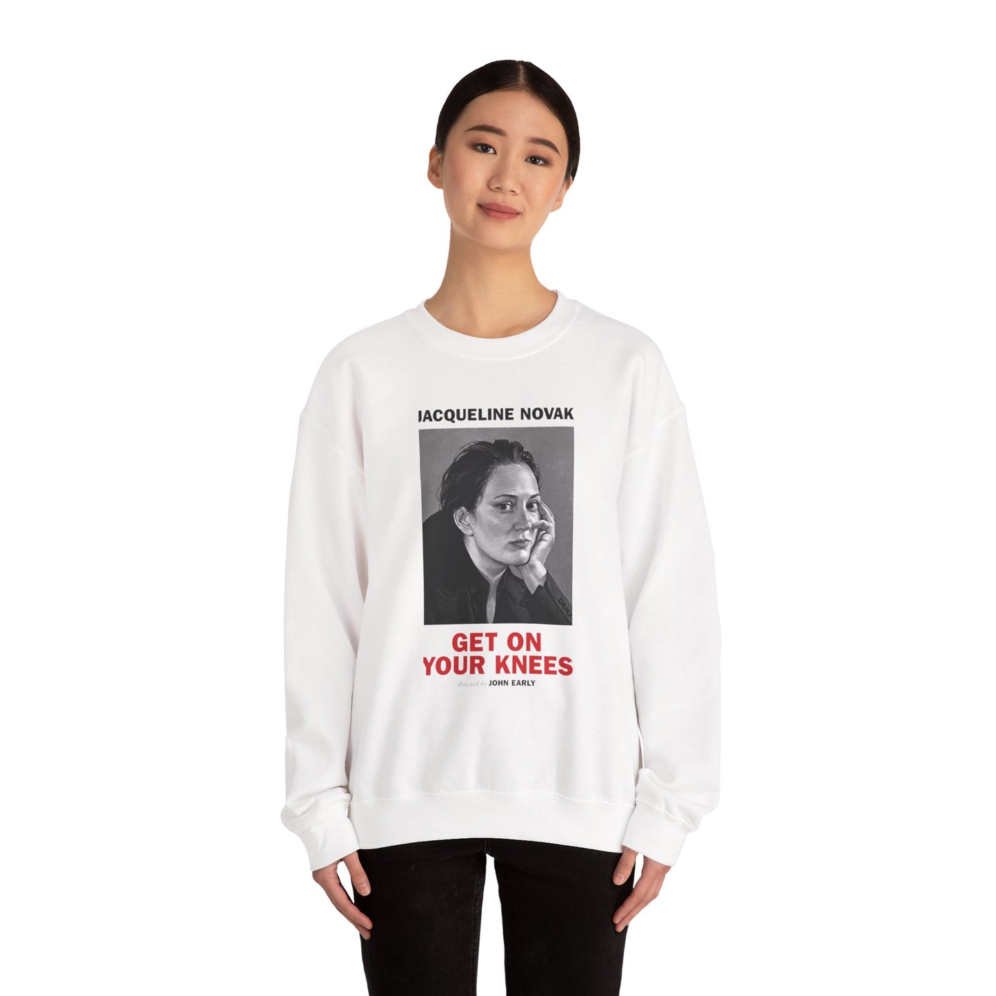 Crewneck Sweatshirt — Jacqueline Novak "Get On Your Knees" Portrait Graphic