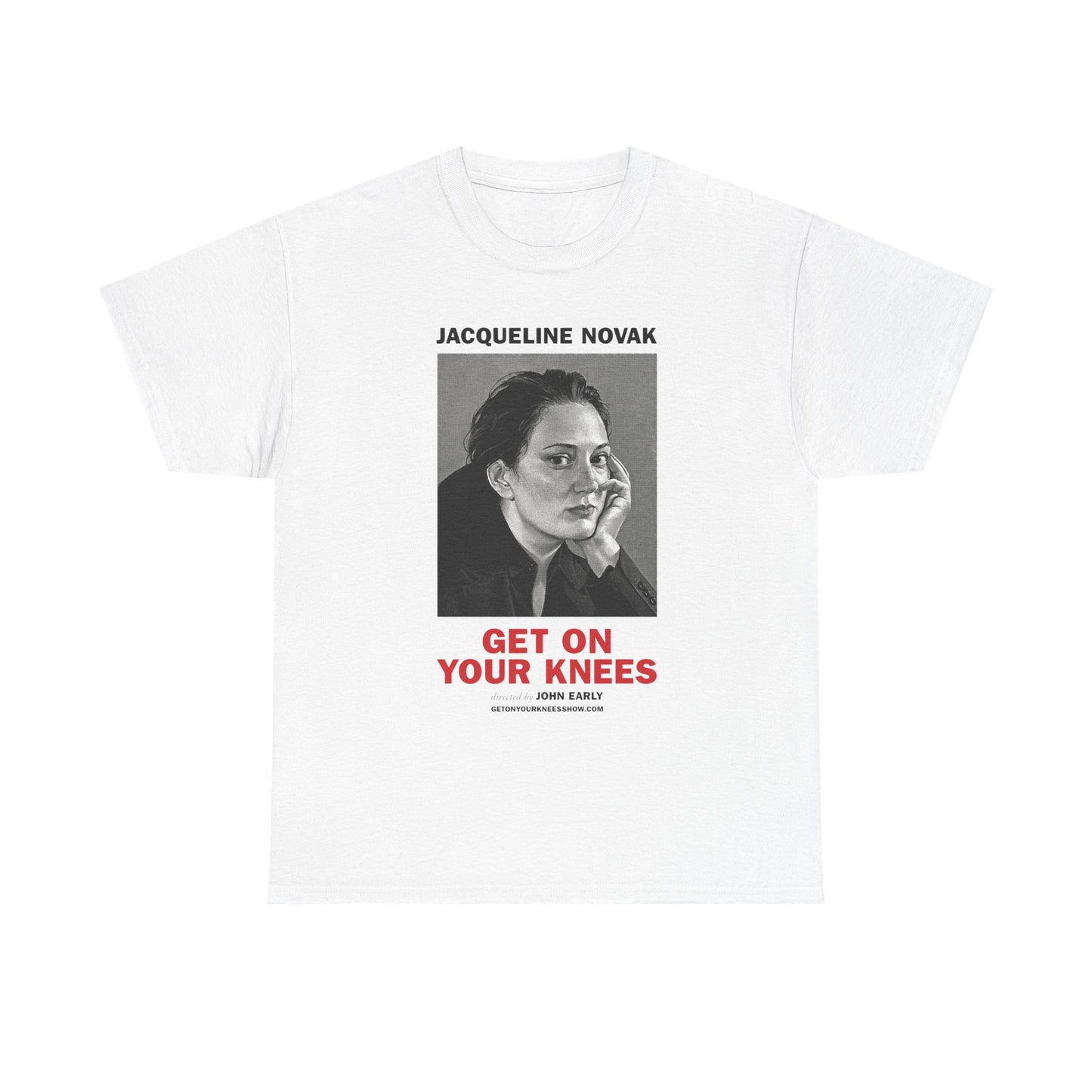 T-Shirt — 'Jacqueline Novak: Get On Your Knees' Portrait Tee